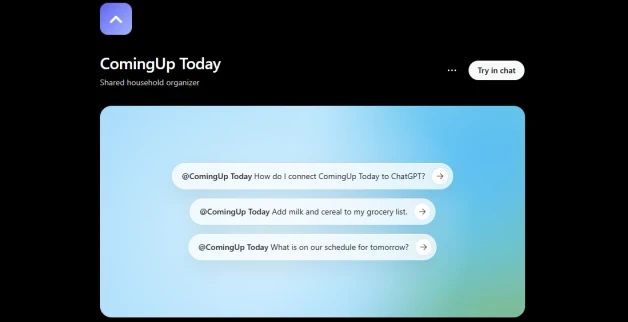 ComingUp Today’s public listing in ChatGPT with example household requests and a Try in chat button.